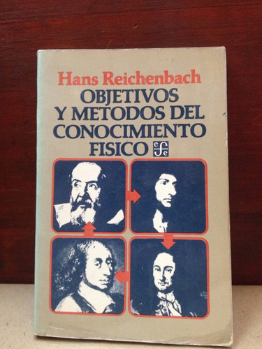 Objetivos Y Métodos Del Conocimiento Físico- H. Reichenbach
