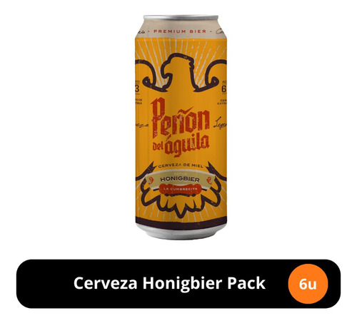Cerveza Honigbier Peñon Del Aguila 473 Cc Pack X6
