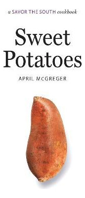 Libro Sweet Potatoes - April Mcgreger