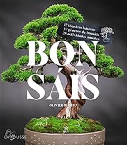 Bonsáis (larousse - Libros Ilustrados/ Prácticos - Ocio Y Na