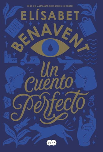 Libro Un Cuento Perfecto - Elísabet Benavent - Suma de Letras