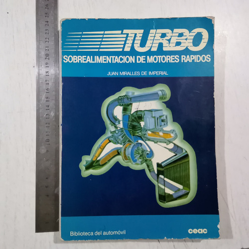 Turbo Sobrealimentación De Motores Rápidos Mireles 1983