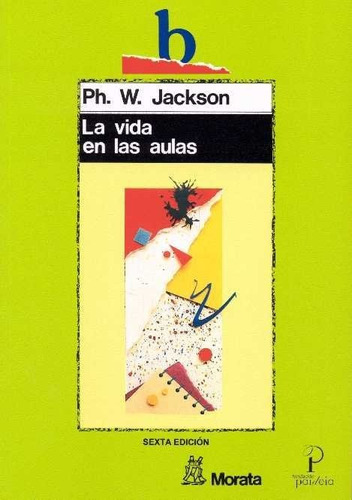 Libro Vida En Las Aulas,la