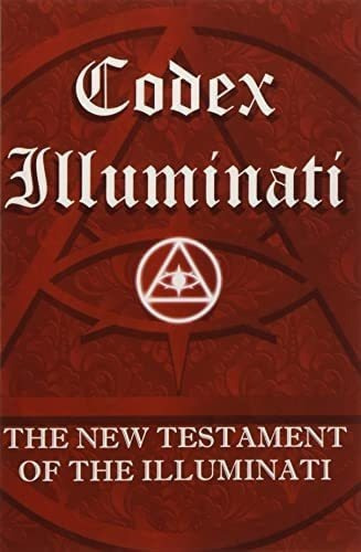 Libro: Codex Illuminati: El Nuevo Testamento De Los Illumina