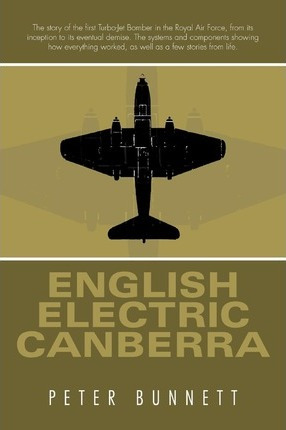 Libro English Electric Canberra : An Account Of The Worki...