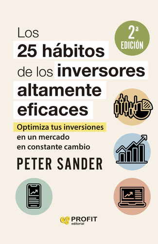 Los 25 Habitos De Los Inversores Altamente Eficaces - Peter 