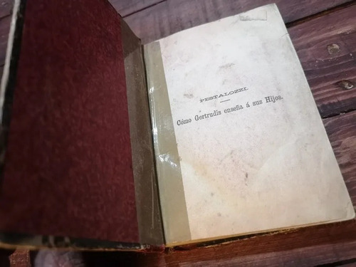 Cómo Gertrudis Enseña A Sus Hijos Pestalozzi Edición De 1889 (Usado)