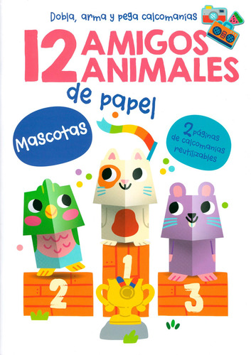 12 Amigos Animales de Papel: Mascotas.: Libro infantil 12 amigos animales de papel: Mascotas, de Varios. Editorial Jo Dupre Bvba (Yoyo Books), tapa blanda en español, 2022