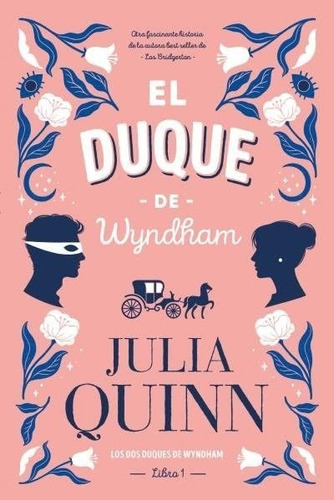 El Duque De Wyndham. Julia Quinn