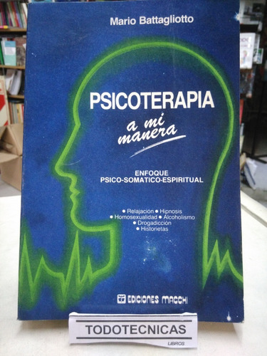 Psicoterapia A Mi Manera - Psico Espiritual Battagliotto -sl