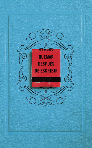 Libro: Quemar Después De Escribir Burn After Writing (spanis