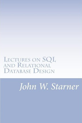 Libro Lectures On Sql And Relational Database Design - Jo...