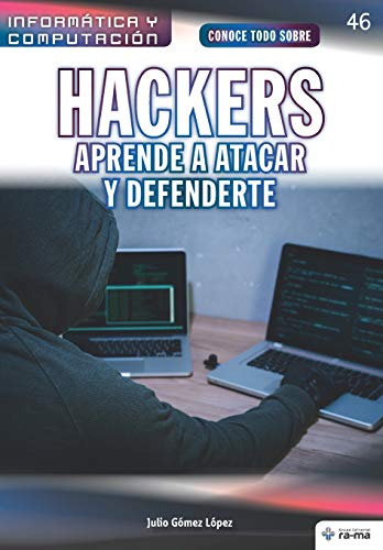 Conoce Todo Sobre Hackers. Aprende A Atacar Y Defenderte (co