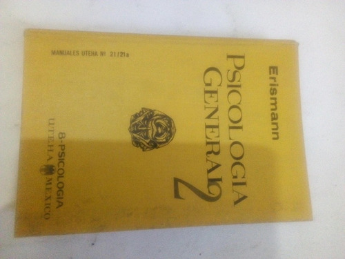 Libro Antiguo 1970 Psicología General 2 Erismann