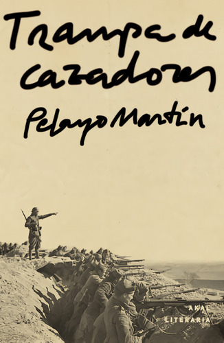 Libro Trampa De Cazadores De Martin Pelayo