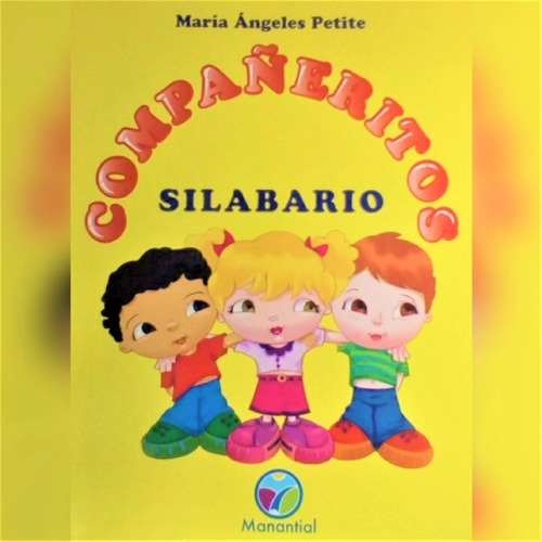 Libro Compañeritos Silabario Nuevo Aprende A Leer Preescolar
