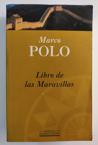 Libro De Las Maravillas. Marco Polo. Exploradores Viajeros  (Reacondicionado)