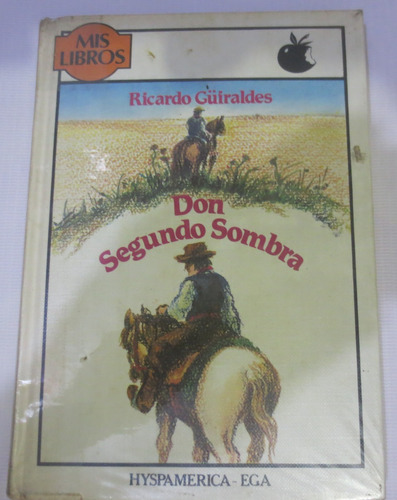 Libro Don Segundo Sombra De Ricardo Guiraldes