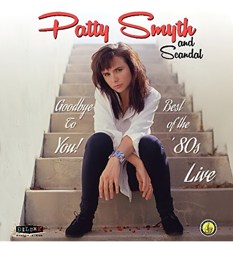Cd Goodbye To You Best Of The 80s Live - Patty Smyth And