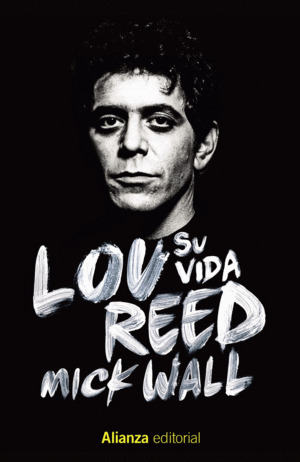 Libro Lou Reed: Su Vida