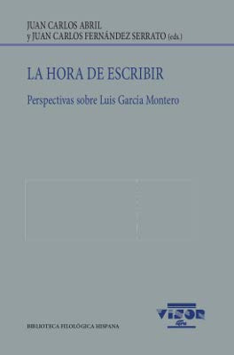 Libro La Hora De Escribir. Perspectivas Sobre Luis García Mo