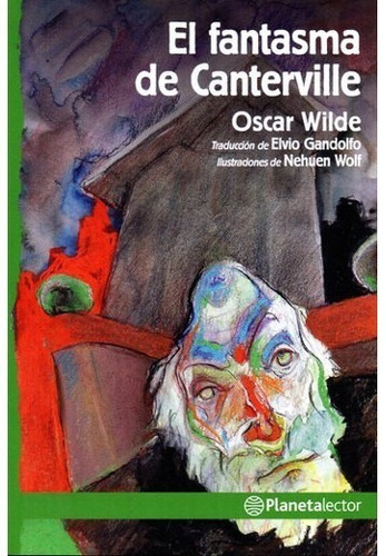 El Fantasma De Canterville - Oscar Wilde - Ed Planeta Lector