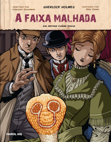 A Faixa Malhada Em Quadrinhos, De Sir Arthu Conan Doyle. Editora Farol Literário, Capa Mole Em Português, 2011