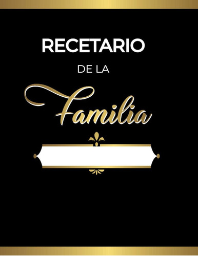 Libro: Recetario De La Familia Personalizado, Con Indice De 