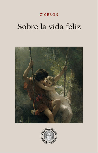 Libro Sobre La Vida Feliz