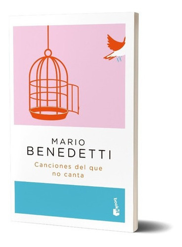 Canciones Del Que No Canta De Mario Benedetti - Booket