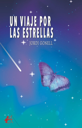 Un Viaje Por Las Estrellas, De Gonell, Jordi. Editorial Adarve, Tapa Blanda En Español