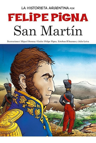 Libro San Martin (coleccion La Historieta Argentina Tomo 2)