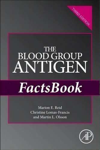 The Blood Group Antigen Factsbook, De Marion E. Reid. Editorial Elsevier Science Publishing Co Inc En Inglés