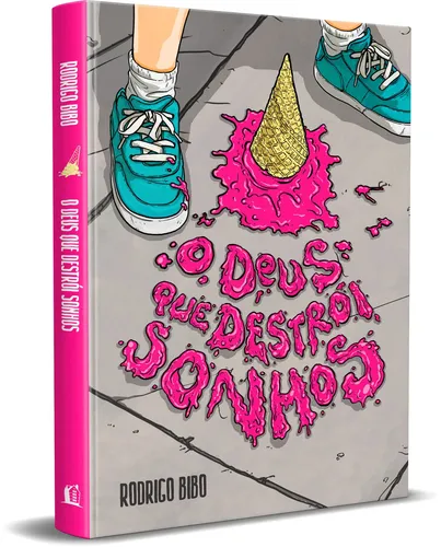 Livro O Deus que destrói sonhos - Rodrigo Bibo | Capa dura