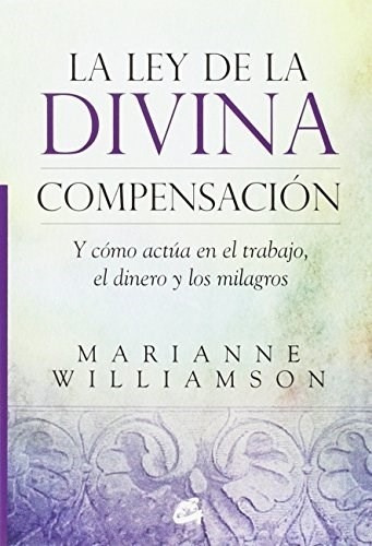 Ley De La Divina Compensación, Williamson, Gaia