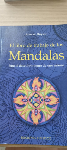 El Libro De Trabajo De Los Mandalas - Anneke Huyser