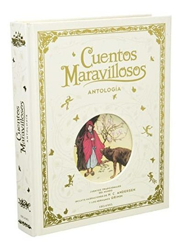 Cuentos Maravillosos. Antología (álbumes Ilustrados)