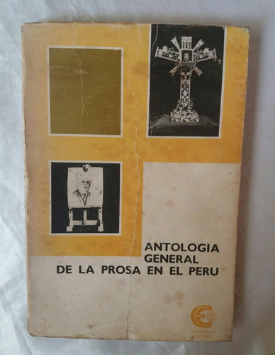 Antologia General De La Prosa En El Peru Libro Original 1971