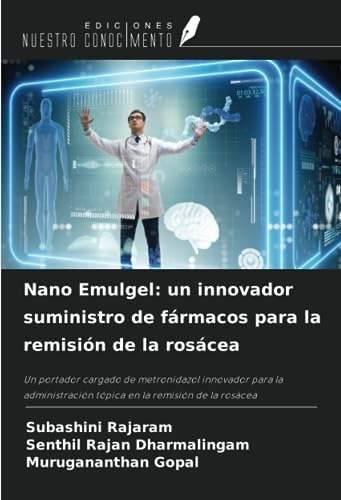 Libro: Nano Emulgel: Un Innovador Suministro De Fármacos La