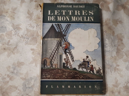 Lettres De Mon Moulin - Alphonse Daudet