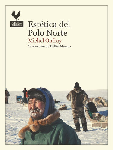 Libro Estetica Del Polo Norte - Onfray, Michel