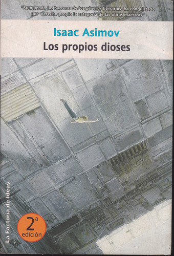 Los Propios Dioses. Isaac Asimov