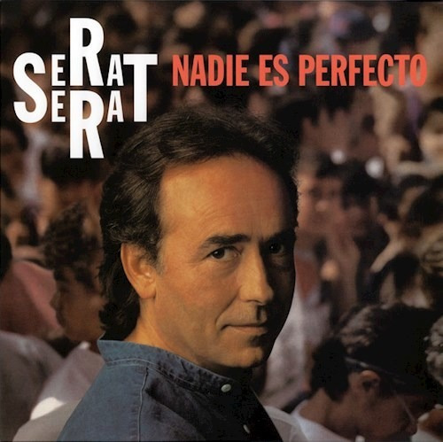 Nadie Es Perfecto - Serrat Joan Manuel (vinilo)