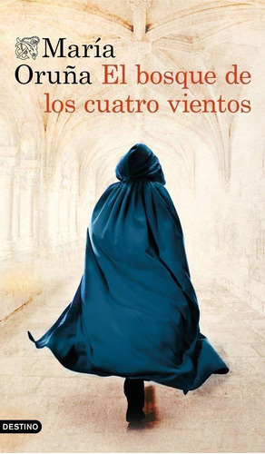 Libro: El Bosque De Los Cuatro Vientos. Oruña, María. Edicio