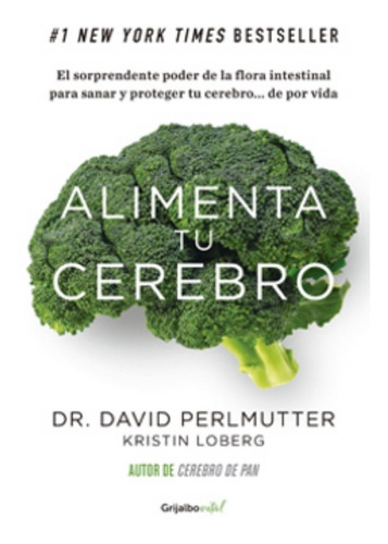 Alimenta Tu Cerebro - David Perlmutter - Libro Original 