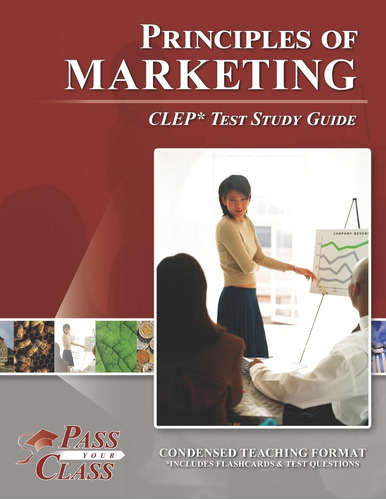 Libro: Principles Of Marketing Clep Test Study Guide