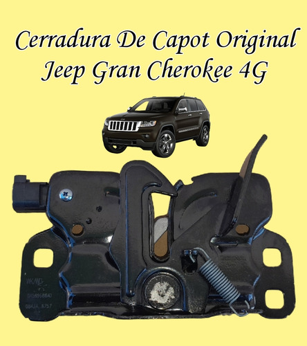 Cerradura De Capot Original Gran Cherokee 4g 2011-2015