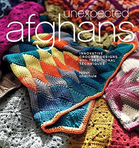Book : Unexpected Afghans Innovative Crochet Designs With..