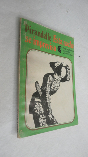 Libro Esta Noche Se Improvisa Luigi Pirandello