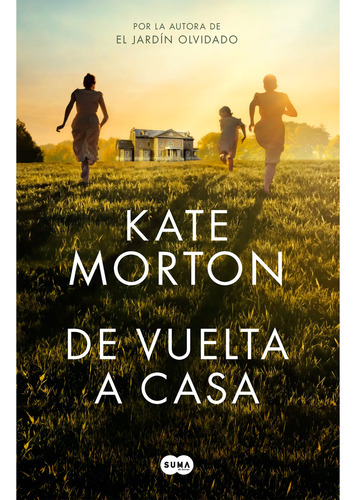 De Vuelta A Casa. Kate Morton